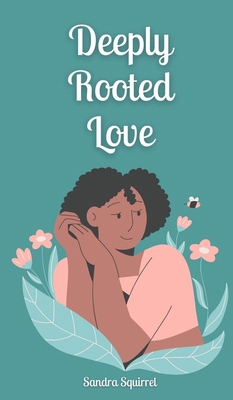 Deeply Rooted Love 9916874743 Book Cover