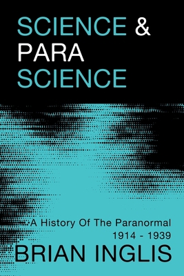 Science and Parascience: A History of the Paran... 1786771896 Book Cover
