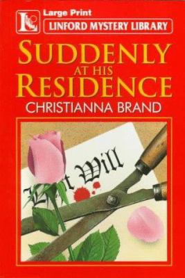 Suddenly at His Residence [Large Print] 0708951074 Book Cover