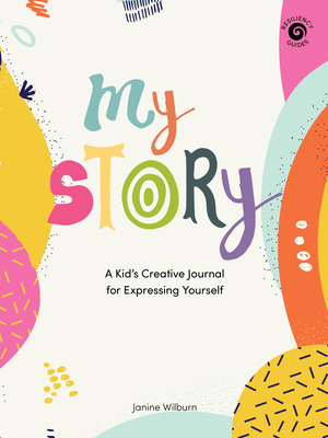 My Story: A Kid's Creative Journal for Expressi... 1513267329 Book Cover