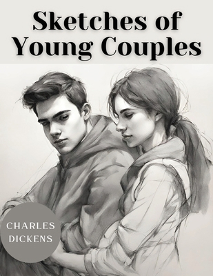 Sketches of Young Couples 1835916848 Book Cover