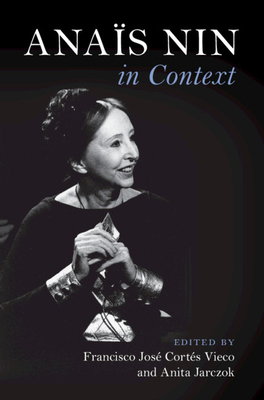 Anaïs Nin in Context 1009645242 Book Cover