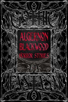 Algernon Blackwood Horror Stories 1804177091 Book Cover