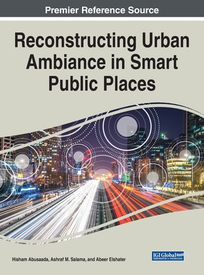 Reconstructing Urban Ambiance in Smart Public P... 1799838560 Book Cover