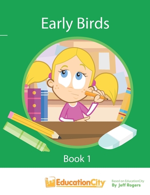 Early Birds Book 1 1726081559 Book Cover