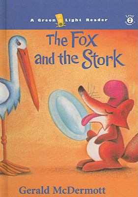 The Fox and the Stork (Green Light Readers: Lev... 0780799240 Book Cover