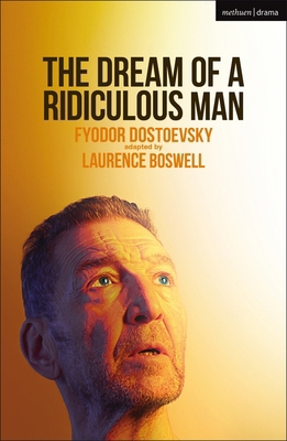 The Dream of a Ridiculous Man 1350500976 Book Cover