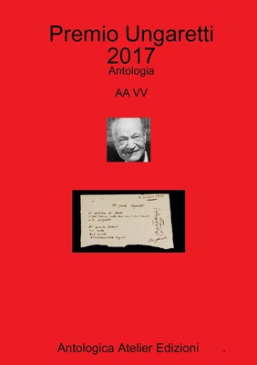 Premio Ungaretti 2017 [Italian] 1326951637 Book Cover