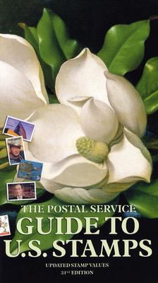 The Postal Service Guide to U.S. Stamps 0060528265 Book Cover