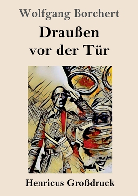 Draußen vor der Tür (Großdruck) [German] 3847830546 Book Cover