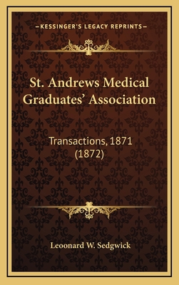 St. Andrews Medical Graduates' Association: Tra... 1165013843 Book Cover