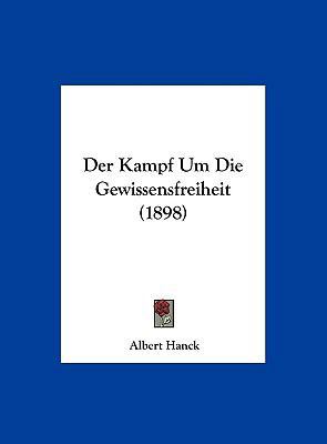 Der Kampf Um Die Gewissensfreiheit (1898) [German] 1162270098 Book Cover