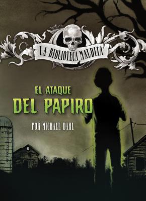 El Ataque del Papiro [Spanish] 149658533X Book Cover