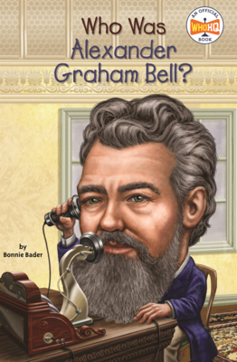 Who Was Alexander Graham Bell? B0GN2DYLLN Book Cover