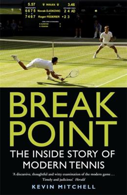 Break Point: The Inside Story of Modern Tennis 1848549296 Book Cover