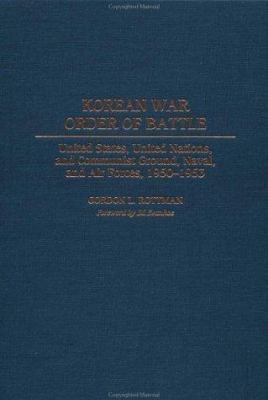 Korean War Order of Battle: United States, Unit... 0275978354 Book Cover