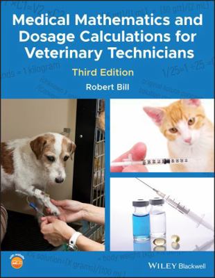 Medical Mathematics and Dosage Calculations for... 1118835298 Book Cover