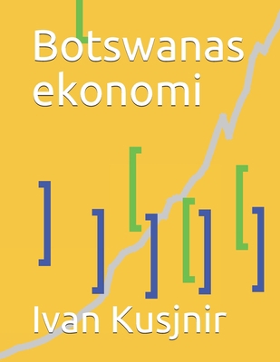 Botswanas ekonomi [Swedish] B0932CSMRW Book Cover