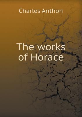 The Works of Horace 5518652836 Book Cover