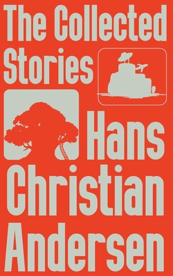 The Collected Stories of Hans Christian Andersen B0F4KYBN23 Book Cover