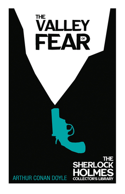 The Valley of Fear - The Sherlock Holmes Collec... 1447467426 Book Cover