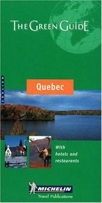 Michelin Green Guide Quebec 2061011233 Book Cover
