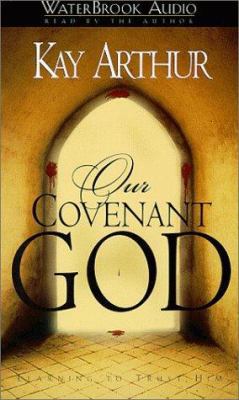Our Covenant God: Learning to Trust Him 1578561833 Book Cover