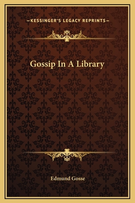 Gossip In A Library 1169261256 Book Cover