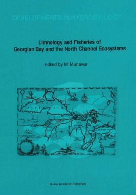 Limnology and Fisheries of Georgian Bay and the... 9401078947 Book Cover
