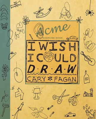 I Wish I Could Draw 1554983185 Book Cover