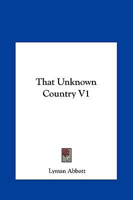 That Unknown Country V1 116138409X Book Cover