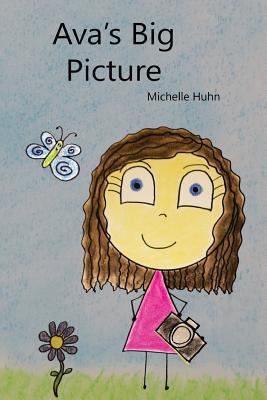 Ava's Big Picture 150083100X Book Cover