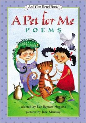 A Pet for Me: Poems 0060291125 Book Cover