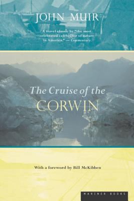 The Cruise of the Corwin: Journal of the Arctic... 0618057013 Book Cover