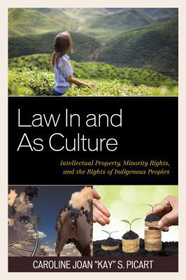 Law In and As Culture: Intellectual Property, M... 1611477212 Book Cover