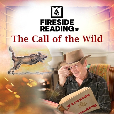 Fireside Reading of the Call of the Wild B0CPJHZ33G Book Cover