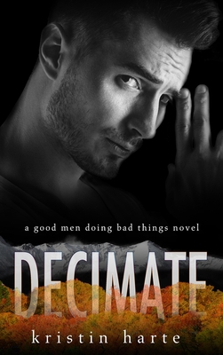 Decimate: A Good Men Doing Bad Things Novel [Large Print] 1954702175 Book Cover