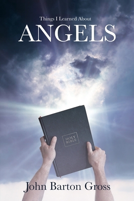 Things I Learned About Angels B0C2RG16GZ Book Cover