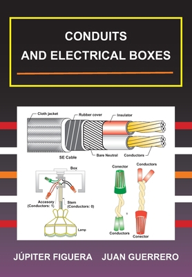 Conduits and Electrical Boxes B0BPGGB4XN Book Cover