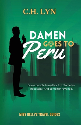 Damen Goes to Peru 1960659138 Book Cover