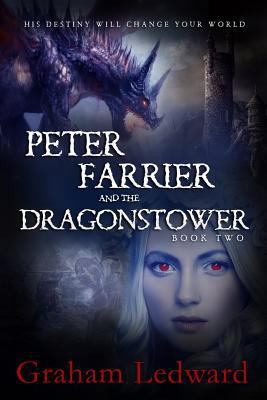 Peter Farrier and the Dragonstower Book Two: Hi... 1495905535 Book Cover