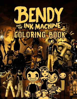 Paperback Bendy and The Ink Machine Coloring Book