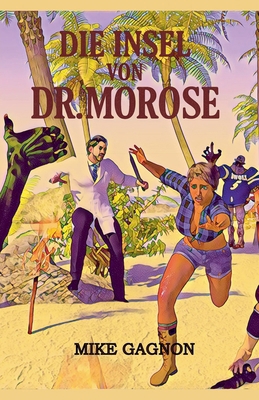 Die Insel von Dr. Morose [German] 1988369711 Book Cover