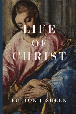 Life of Christ 1685954731 Book Cover