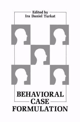Behavioral Case Formulation 1489936467 Book Cover