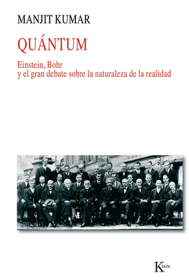 Quántum: Einstein, Bohr Y El Gran Debate Sobre ... [Spanish] 8472459012 Book Cover