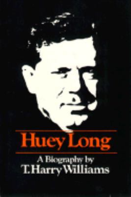 Huey Long 0394429540 Book Cover