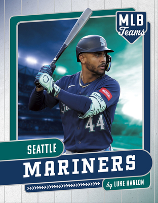 Seattle Mariners B0H6MPPDK1 Book Cover