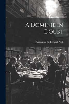A Dominie in Doubt 1022208691 Book Cover