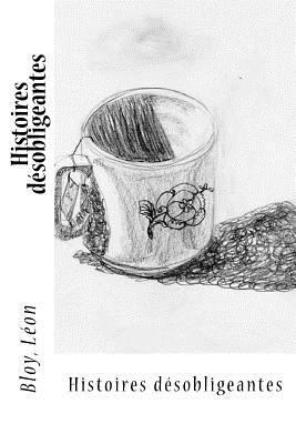 Histoires désobligeantes [French] 1546933719 Book Cover